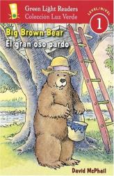 Big Brown Bear/El gran oso pardo (Green Light Readers Level 1) by David M. McPhail Paperback Book