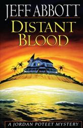 Distant Blood by Jeff Abbott Paperback Book