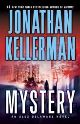 Mystery: An Alex Delaware Novel by Jonathan Kellerman Paperback Book