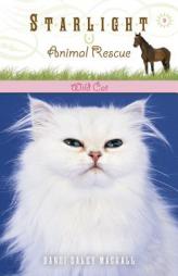 Wild Cat (Starlight Animal Rescue) by Dandi Daley Mackall Paperback Book