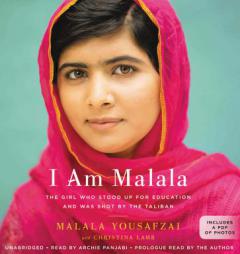 I Am Malala: The Girl Who Stood Up for Education and Was Shot by the Taliban by Malala Yousafzai Paperback Book