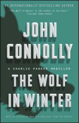 The Wolf in Winter: A Charlie Parker Thriller by John Connolly Paperback Book