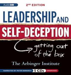 Leadership & Self-Deception: Getting Out of the Box (Second Edition) by Arbinger Institute Paperback Book