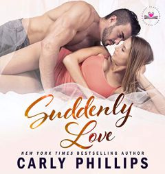 Suddenly Love by Carly Phillips Paperback Book