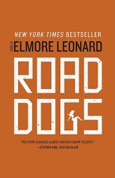 Road Dogs by Elmore Leonard Paperback Book