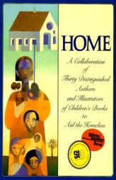Home: A Collaboration of Thirty Authors & Illustrators (Reading Rainbow Book) by Vera B. Williams Paperback Book