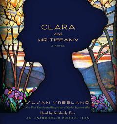 Clara and Mr. Tiffany by Susan Vreeland Paperback Book