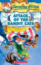 Attack of the Bandit Cats (Geronimo Stilton, No. 8) by Geronimo Stilton Paperback Book