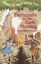 Earthquake in the Early Morning (Magic Tree House #24) (A Stepping Stone Book(TM)) by Mary Pope Osborne Paperback Book
