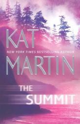 The Summit by Kat Martin Paperback Book
