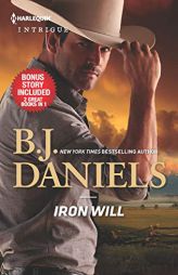 Iron Will & Justice at Cardwell Ranch by B. J. Daniels Paperback Book