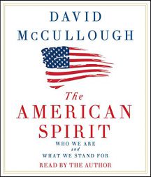 The American Spirit by David McCullough Paperback Book