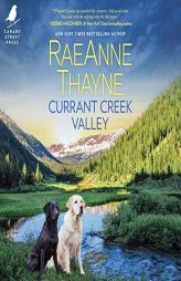 Currant Creek Valley (The Hope's Crossing Series) (Hope's Crossing, 4) by Raeanne Thayne Paperback Book