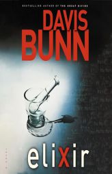 Elixir by Davis Bunn Paperback Book