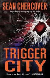 Trigger City by Sean Chercover Paperback Book
