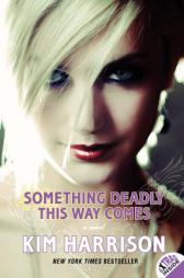 Something Deadly This Way Comes (Madison Avery) by Kim Harrison Paperback Book