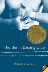 The Berlin Boxing Club by Robert Sharenow Paperback Book