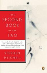 The Second Book of the Tao by Stephen Mitchell Paperback Book