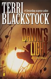 Dawn's Light (A Restoration Novel) by Terri Blackstock Paperback Book
