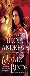 Magic Binds (Kate Daniels) by Ilona Andrews Paperback Book