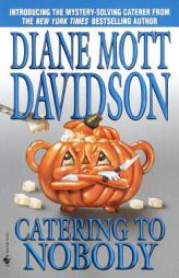 Catering to Nobody by Diane Mott Davidson Paperback Book