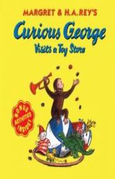 Curious George Visits a Toy Store by Margret Rey Paperback Book