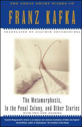 The Metamorphosis, In The Penal Colony, and Other Stories by Franz Kafka Paperback Book