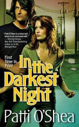 In the Darkest Night (Light Warriors, Book 4) by Patti O'Shea Paperback Book