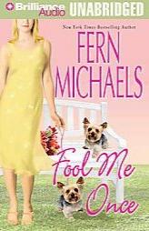 Fool Me Once by Fern Michaels Paperback Book