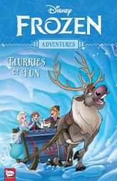 Disney Frozen Adventures: Flurries of Fun by Disney Paperback Book