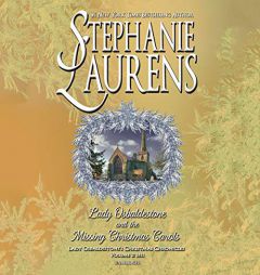 Lady Osbaldestone and the Missing Christmas Carols: Lady Osbaldestone's Christmas Chronicles, book 2 by Stephanie Laurens Paperback Book