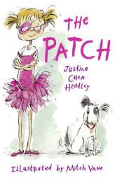 The Patch by Justina Chen Headley Paperback Book