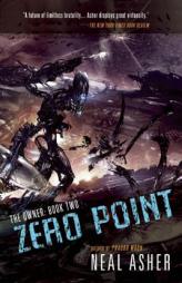 Zero Point (The Owner) by Neal Asher Paperback Book