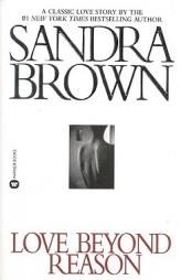 Love Beyond Reason by Sandra Brown Paperback Book