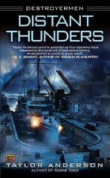 Distant Thunders: Destroyermen by Taylor Anderson Paperback Book