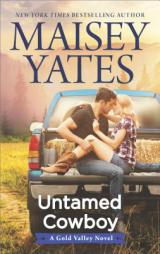 Untamed Cowboy: Novella 1 2017 by Maisey Yates Paperback Book