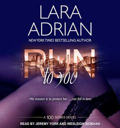 Run to You by Lara Adrian Paperback Book
