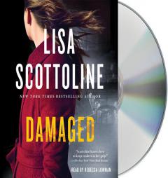 Damaged by Lisa Scottoline Paperback Book
