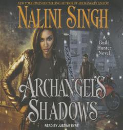 Archangels Shadows (Guild Hunter) by Nalini Singh Paperback Book