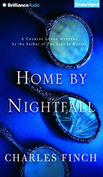 Home by Nightfall: A Charles Lenox Mystery by Charles Finch Paperback Book