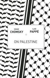 On Palestine by Noam Chomsky Paperback Book