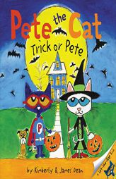 Pete the Cat: Trick or Pete by James Dean Paperback Book