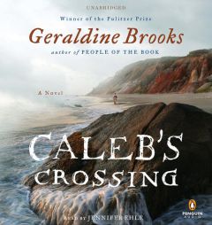 Caleb's Crossing by Geraldine Brooks Paperback Book