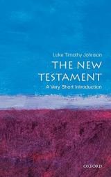 The New Testament: A Very Short Introduction by Luke Timothy Johnson Paperback Book