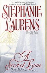 A Secret Love (Cynster Novels) by Stephanie Laurens Paperback Book