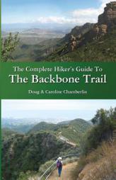 The Complete Hiker's Guide To The Backbone Trail by Doug Chamberlin Paperback Book