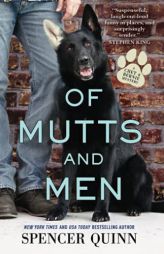 Of Mutts and Men (A Chet & Bernie Mystery, 10) by Spencer Quinn Paperback Book