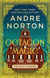 Octagon Magic (The Magic Sequence) by Andre Norton Paperback Book