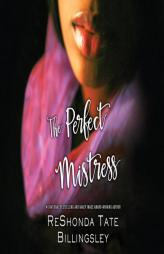 Perfect Mistress, The by ReShonda Tate Billingsley Paperback Book