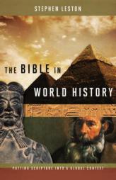 The Bible in World History by Christopher D. Hudson Paperback Book
